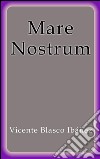 Mare nostrum. E-book. Formato EPUB ebook