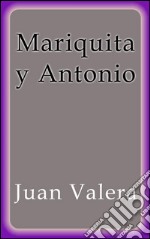 Mariquita y Antonio. E-book. Formato EPUB ebook