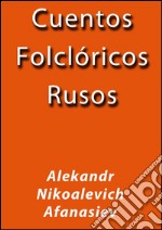 Cuentos folclóricos rusos. E-book. Formato EPUB ebook