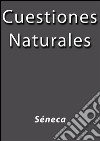 Cuestiones naturales. E-book. Formato Mobipocket ebook