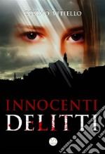 Innocenti delitti. E-book. Formato EPUB