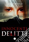 Innocenti delitti. E-book. Formato EPUB ebook di Cosimo Vitiello