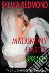 Matrimony Has Its Price. E-book. Formato EPUB ebook