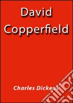 David Copperfield. E-book. Formato EPUB ebook