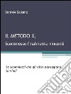 Il metodo X. E-book. Formato Mobipocket ebook