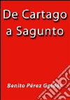De Cartago a Sagunto. E-book. Formato EPUB ebook