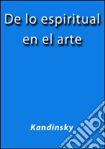 De lo espiritual en el arte. E-book. Formato EPUB ebook