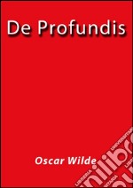 De profundis. Ediz. spagnola. E-book. Formato EPUB ebook