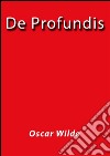 De profundis. Ediz. spagnola. E-book. Formato EPUB ebook