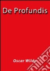 De profundis. Ediz. spagnola. E-book. Formato Mobipocket ebook