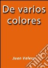 De varios colores. E-book. Formato EPUB ebook di Juan Valera