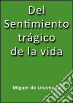 Del sentimiento trágico de la vida. E-book. Formato EPUB ebook