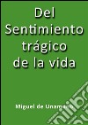 Del sentimiento trágico de la vida. E-book. Formato EPUB ebook