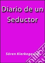 Diario de un seductor. E-book. Formato EPUB ebook