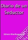 Diario de un seductor. E-book. Formato EPUB ebook