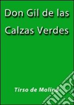 Don Gil de las calzas verdes. E-book. Formato Mobipocket