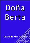 Doña Berta. E-book. Formato Mobipocket ebook