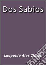 Dos sabios. E-book. Formato Mobipocket ebook