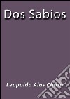 Dos sabios. E-book. Formato EPUB ebook