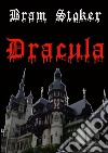 Dracula. E-book. Formato Mobipocket ebook