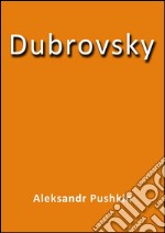 Dubrovsky. E-book. Formato Mobipocket ebook