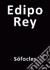 Edipo rey. E-book. Formato EPUB ebook