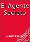 El agente secreto. E-book. Formato Mobipocket ebook