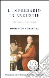 L'impresario in angustie (Partitura - Full Score). E-book. Formato EPUB ebook