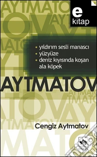 Yildirim Sesli Manasçi, Yüzyüze, Deniz Kiyisinda Kosan Ala Köpek. E-book. Formato EPUB ebook