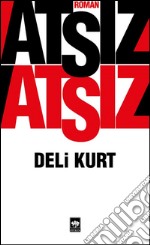 Deli Kurt. E-book. Formato EPUB ebook