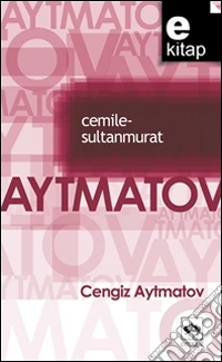 Cemile - Sultanmurat. E-book. Formato EPUB ebook