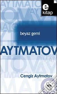 Beyaz Gemi. E-book. Formato EPUB ebook