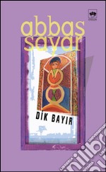 Dik Bayir. E-book. Formato EPUB ebook