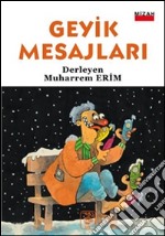 Geyik mesajlari. E-book. Formato EPUB ebook