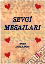 Sevgi mesajlari. E-book. Formato EPUB ebook