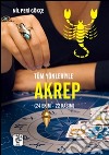 Tüm yönleriyle. Akrep burcu. E-book. Formato EPUB ebook