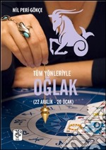 Tüm yönleriyle. Oglak burcu. E-book. Formato EPUB ebook