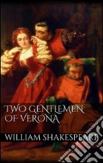 Two Gentlemen of Verona (new classics). E-book. Formato EPUB ebook