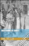 Northanger Abbey . E-book. Formato EPUB ebook