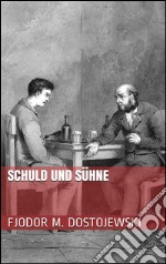 Schuld und sühne. E-book. Formato EPUB ebook