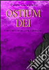 Ostium Dei. E-book. Formato EPUB ebook di Paolo Caianiello