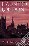 Haunted London. E-book. Formato Mobipocket ebook