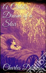 A child's dream of a star. E-book. Formato EPUB ebook