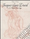 Jacques Louis David: 135 Master Drawings  . E-book. Formato EPUB ebook