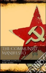 The communist manifesto. E-book. Formato EPUB ebook