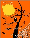 Chiaraluna, il gufo e il pipistrello. E-book. Formato EPUB ebook