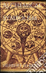 Alchemical symbolism. E-book. Formato EPUB