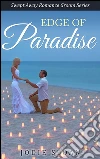 Edge Of Paradise ( Swept Away Romance Groom Series). E-book. Formato EPUB ebook di Jodie Sloan