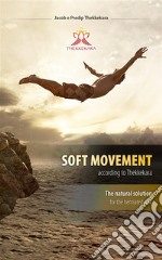 Soft movements according to Thekkekara. E-book. Formato EPUB ebook