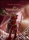 Die wanderniere. E-book. Formato EPUB ebook di Kathrin Brückmann